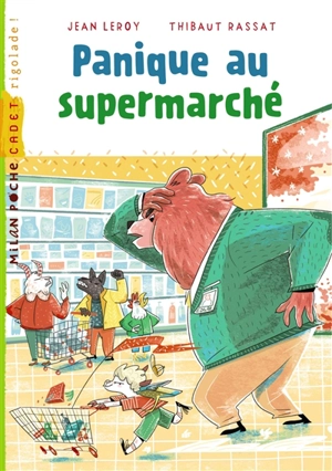 Panique au supermarché - Jean Leroy