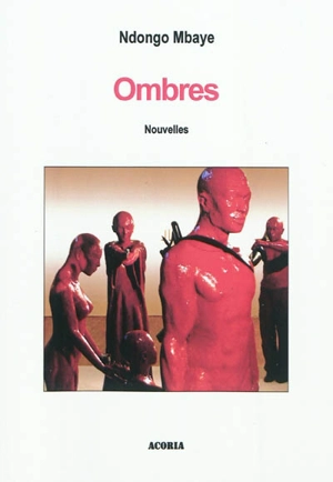 Ombres - Ndongo Mbaye