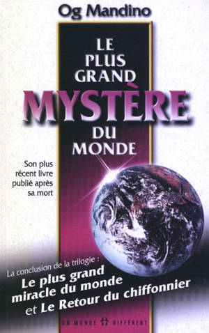 Le plus grand mystère du monde - Og Mandino