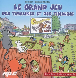 Le grand jeu des Timalins et des Timalines - Lou Tarr