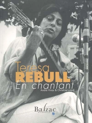 En chantant - Teresa Rebull