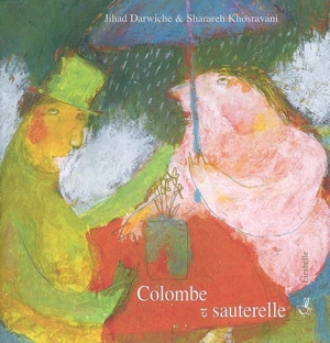 Colombe et sauterelle - Jihad Darwiche