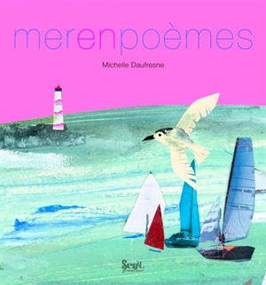 Mer en poèmes - Michelle Daufresne