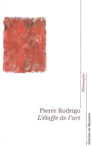 L'étoffe de l'art - Pierre Rodrigo