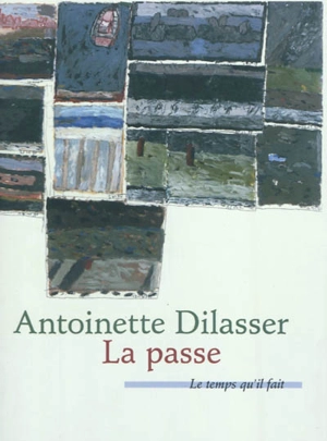 La passe - Antoinette Dilasser