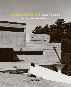 Georges Brera architecte - Bruno Marchand