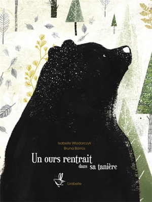 Un ours rentrait dans sa tanière - Isabelle Wlodarczyk