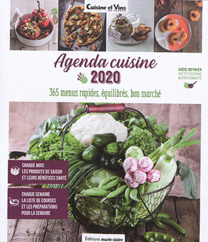 Lucie Reynier - Agenda cuisine 2020 : 365 menus rapides, équilibrés, bon  marché