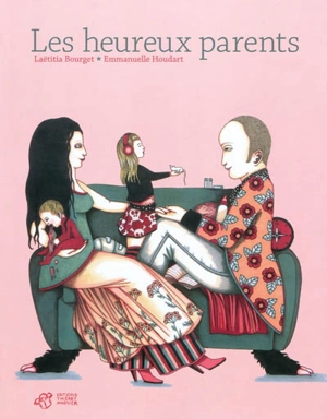 Les heureux parents - Laëtitia Bourget