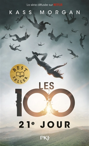 Les 100. Vol. 2. 21e jour - Kass Morgan