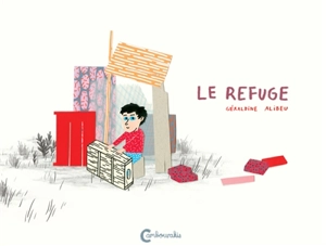 Le refuge - Géraldine Alibeu