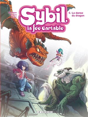 Sybil, la fée cartable. Vol. 5. La danse du dragon - Michel Rodrigue