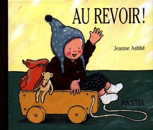 Au revoir - Jeanne Ashbé