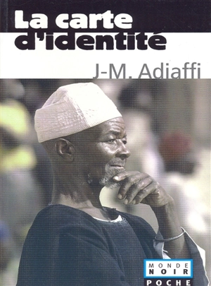 La carte d'identité - Jean-Marie Adiaffi