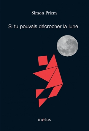 Si tu pouvais décrocher la lune - Simon Priem