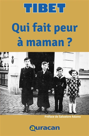 Qui fait peur à maman ? - Tibet