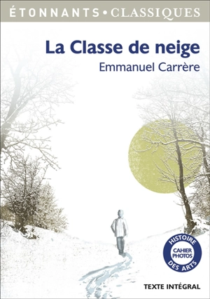 La classe de neige - Emmanuel Carrère