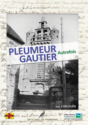 Pleumeur-Gautier autrefois - Luc Corlouër