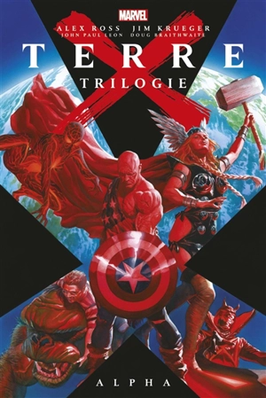 Terre X. Vol. Alpha - Alex Ross