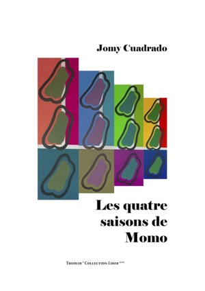 Les quatre saisons de Momo - Jomy Cuadrado