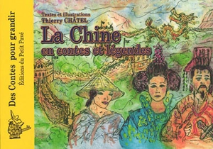 La Chine en contes et légendes - Thierry Châtel