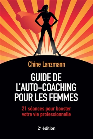 Chine Lanzmann - Guide de l'auto-coaching pour les femmes : 21
