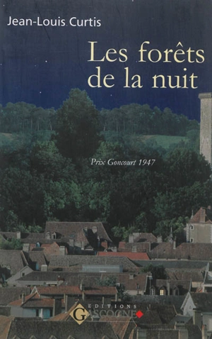 Les forêts de la nuit - Jean-Louis Curtis