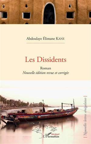 Les dissidents - Abdoulaye Elimane Kane