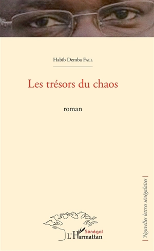 Les trésors du chaos - Habib Demba Fall