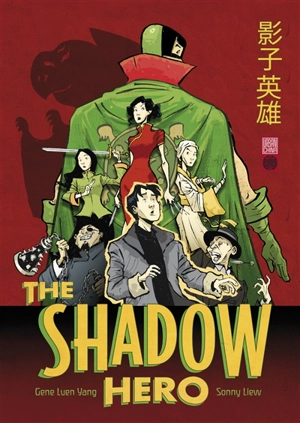 The shadow hero - Gene Yang