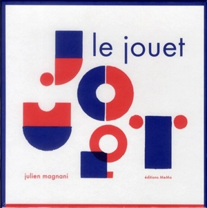 Le jouet - Julien Magnani