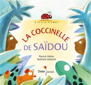 La coccinelle de Saïdou - Patrick Hétier