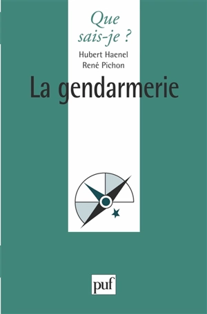 La Gendarmerie - Hubert Haenel