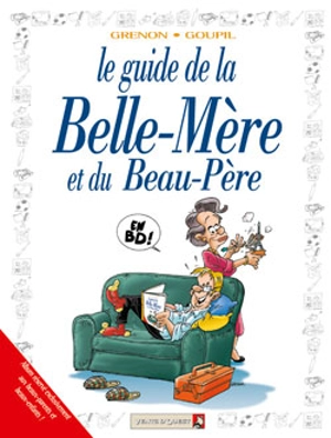 Le guide de la belle-mère et du beau-père en BD - Jacky Goupil