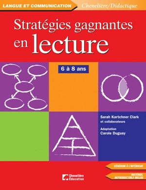 Stratégies gagnantes en lecture : 6 à 8 ans - Sarah K. Clark