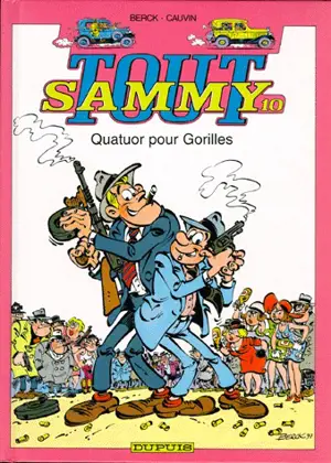 Tout Sammy. Vol. 10. Quatuor pour gorilles - Berck