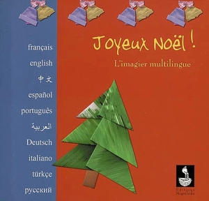 Joyeux Noël ! : l'imagier multilingue - Virginie Kremp