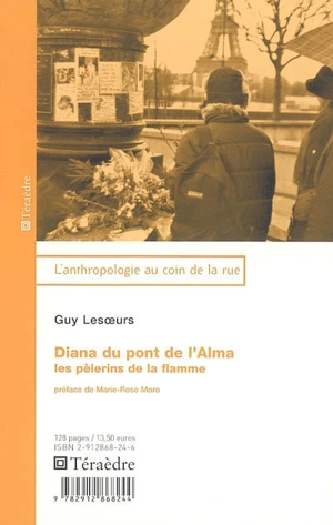 Diana du pont de l'Alma : les pèlerins de la flamme - Guy Lesoeurs