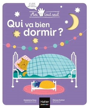 Qui va bien dormir ? - Madeleine Deny