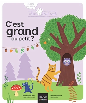 C'est grand ou petit ? - Madeleine Deny