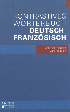 Kontrastives Wörterbuch Deutsch-Französisch - Siegfried Theissen