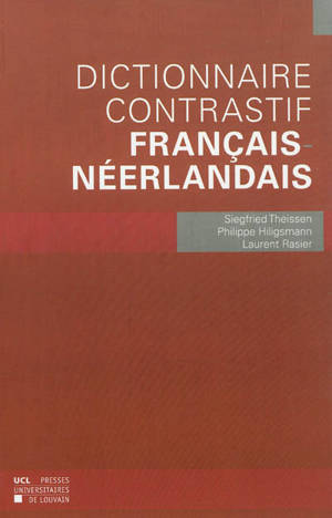 Dictionnaire contrastif français-néerlandais - Siegfried Theissen