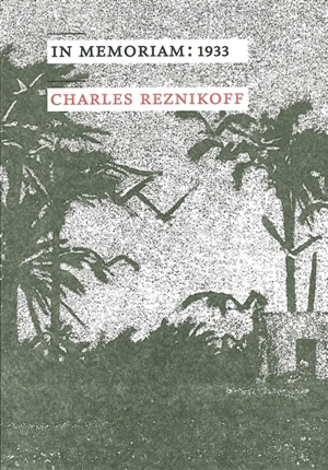 In memoriam : 1933 - Charles Reznikoff