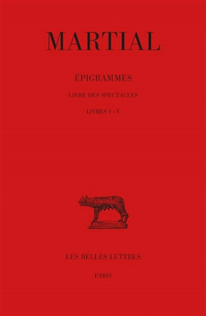 Epigrammes. Vol. 1 - Martial