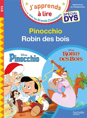 Pinocchio : spécial dys. Robin des Bois : spécial dys - Isabelle Albertin