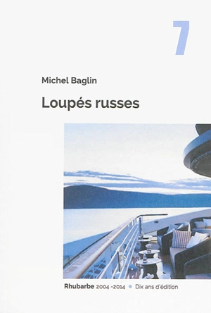 Loupés russes - Michel Baglin