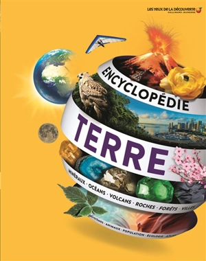 Encyclopédie de la Terre : notre planète - John Woodward