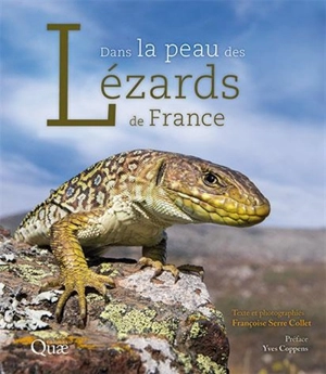 Dans la peau des lézards de France - Françoise Serre-Collet