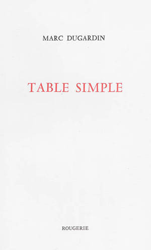 Table simple - Marc Dugardin