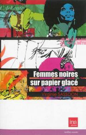 Femmes noires sur papier glacé - Virginie Sassoon